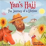 Yan's Hajj: The Journey of a Lifetime