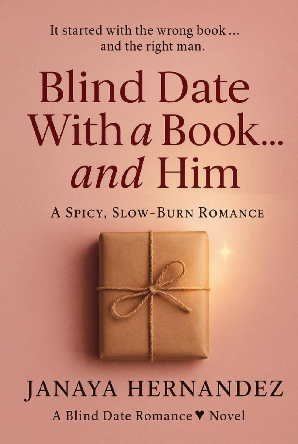 Blind Date With a Book… and Him: A Spicy, Slow-Burn Romance
