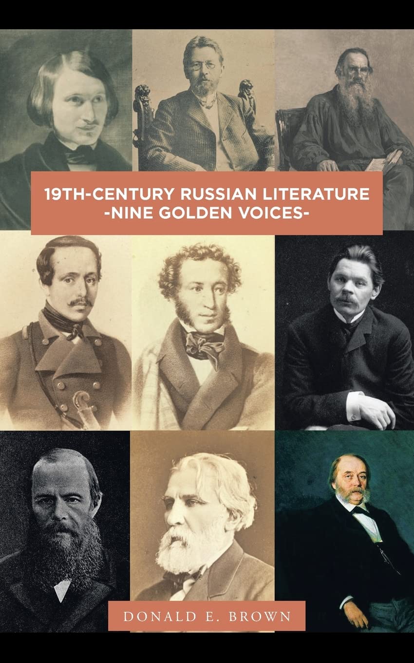 19TH-CENTURY RUSSIAN LITERATURE: -NINE GOLDEN VOICES-