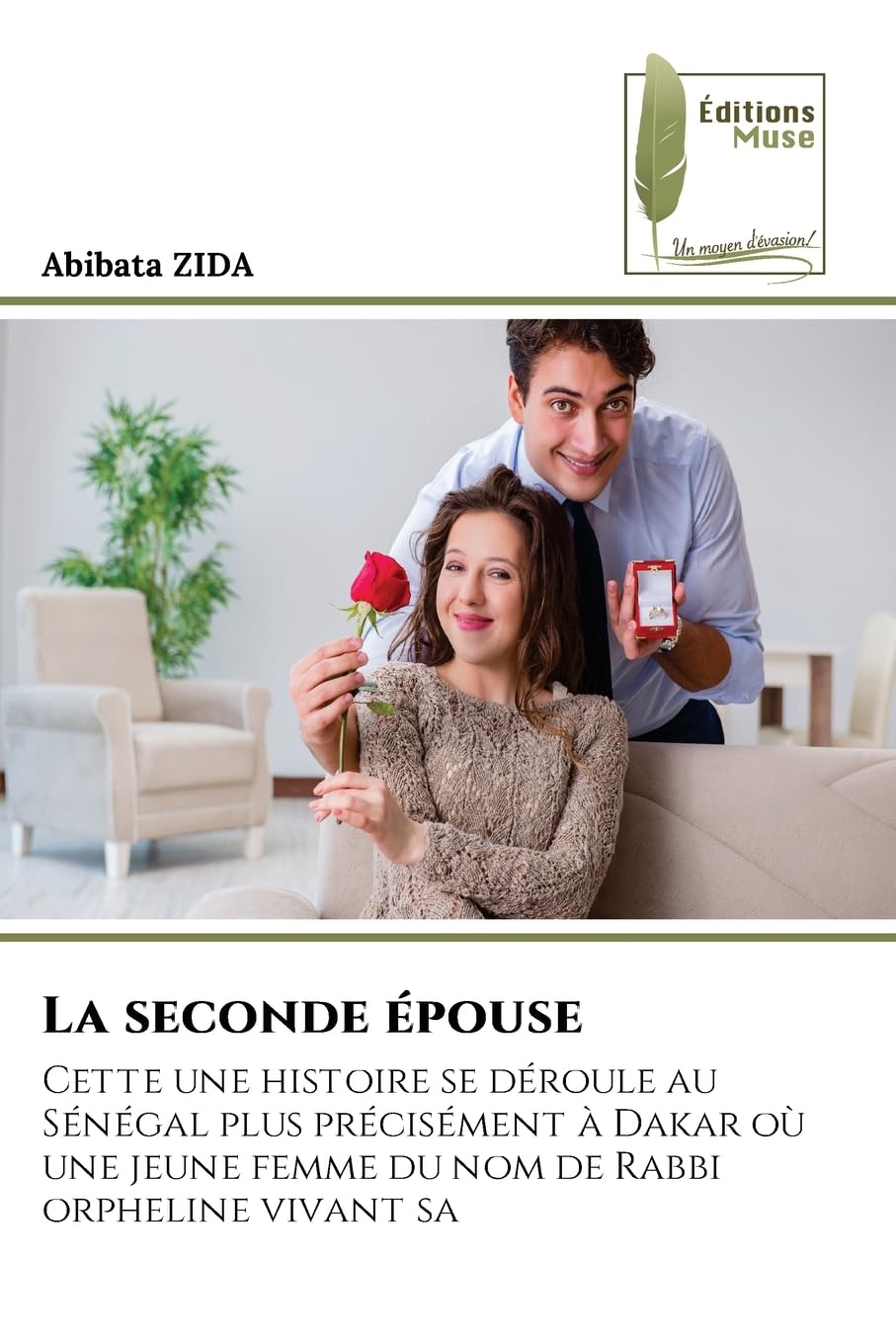 La seconde épouse: Cette une histoire se déroule au Sénégal plus précisément à Dakar où une jeune femme du nom de Rabbi orpheline vivant sa