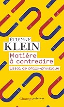 Download Matière à contredire : Essai de philo-physique PDF