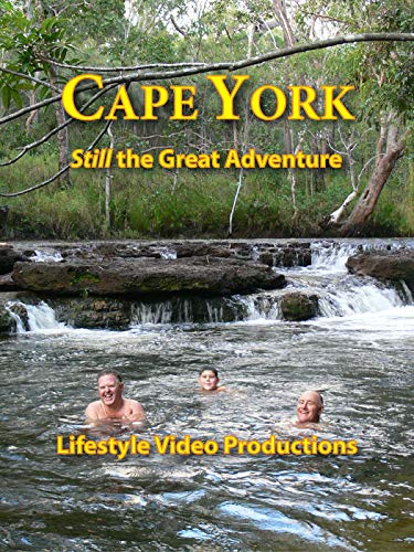 Cape York: Still the Great Adventure