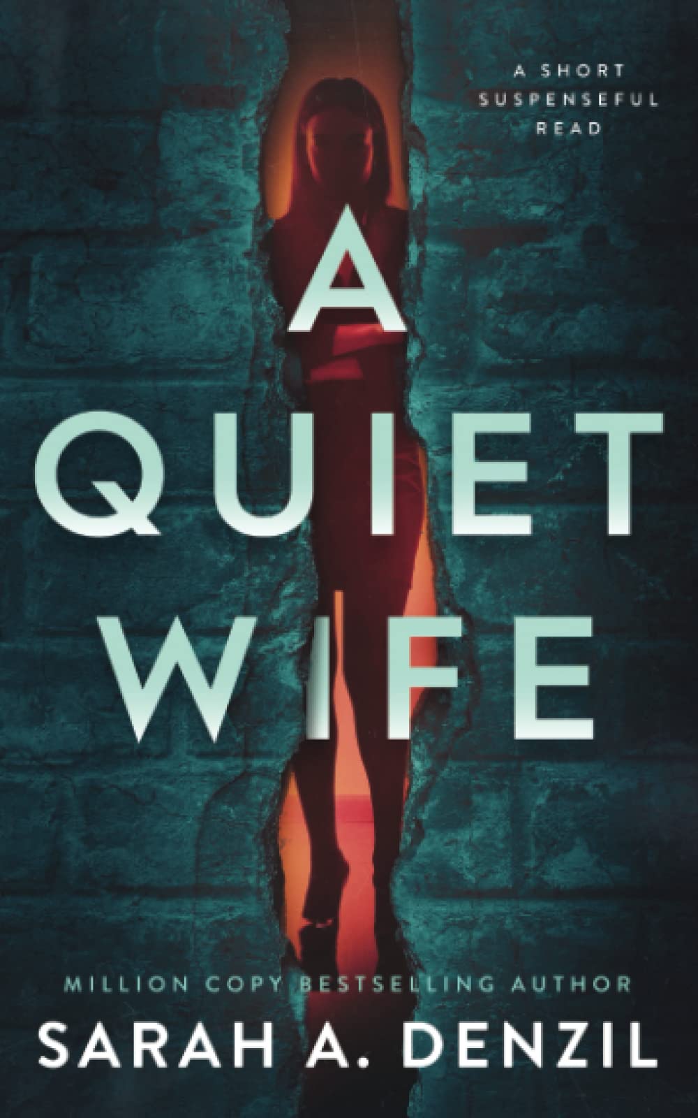 A Quiet Wife: A novella