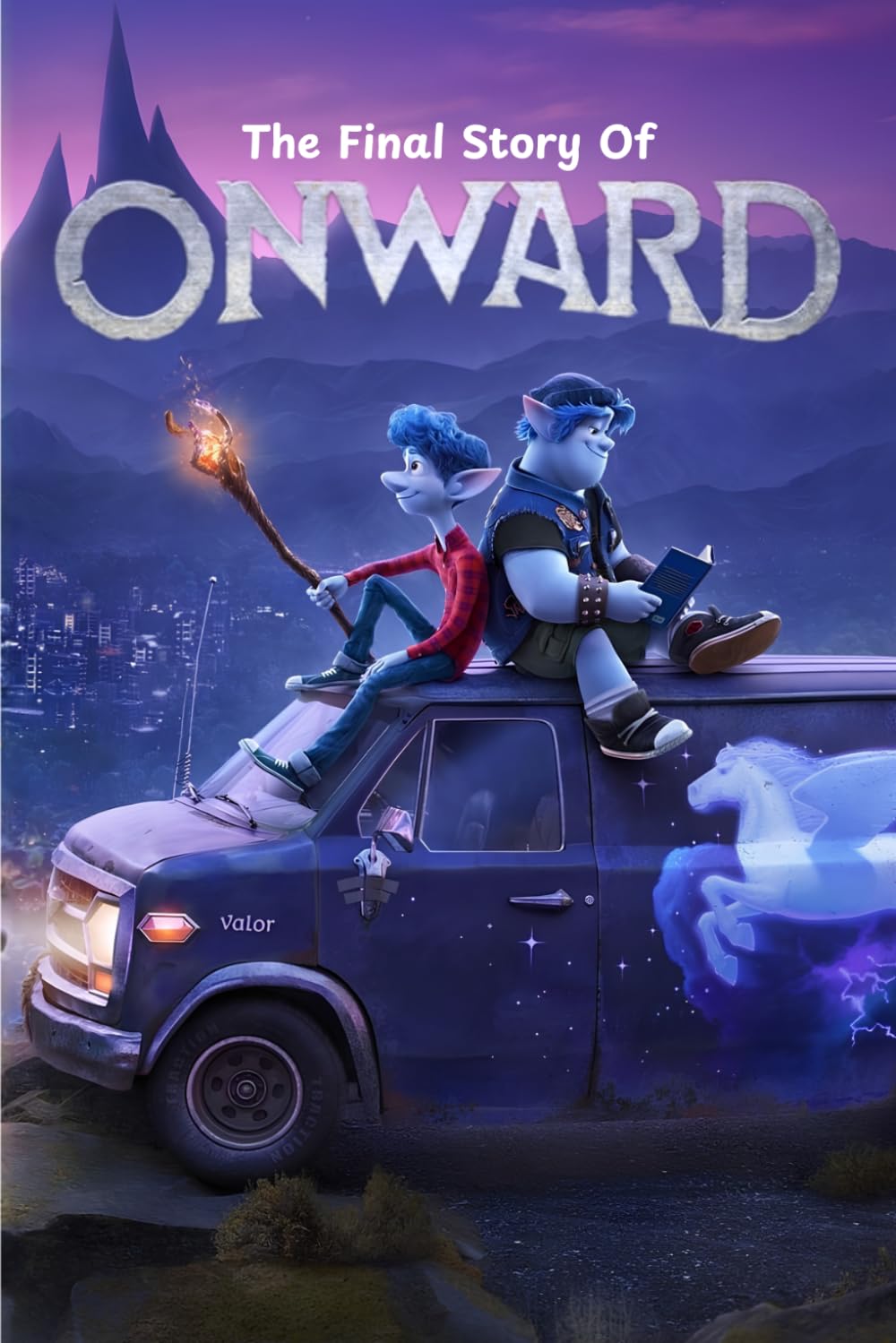 The Final Story Of Onward : A Magical Quest Beyond the Stars