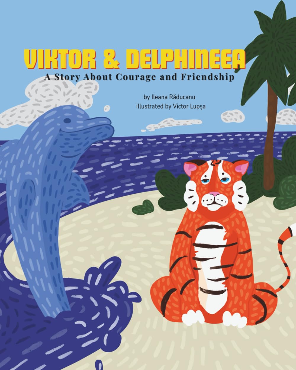 VIKTOR & DELPHINEEA: A Story About Courage and Friendship