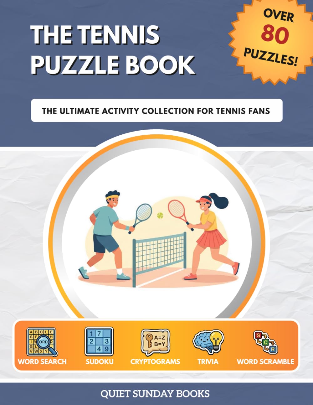 The Tennis Puzzle Book: The Ultimate Activity Collection for Tennis Fans