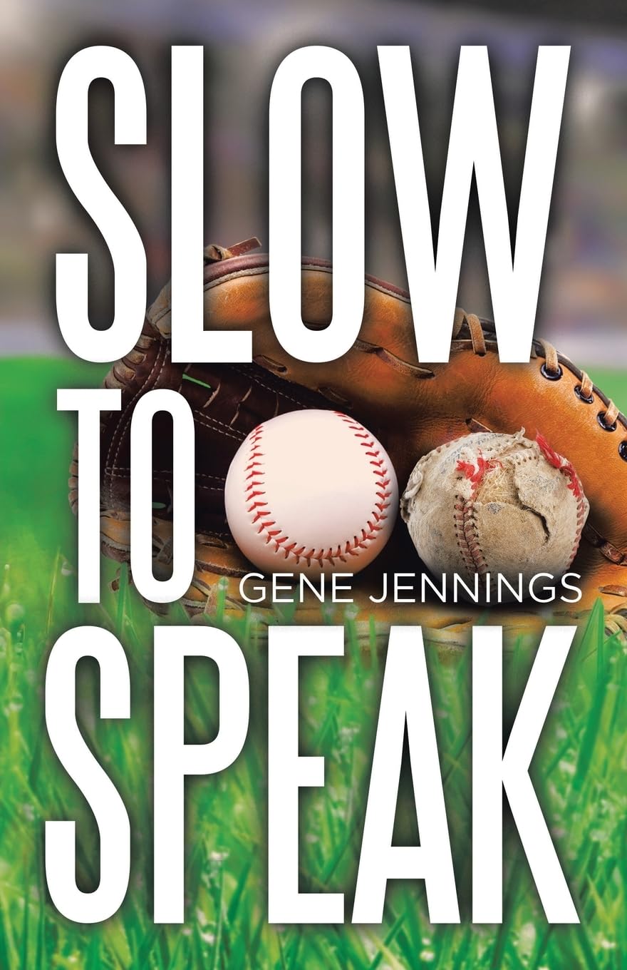 Slow to Speak 9798385012404 Jennings, Gene Libros