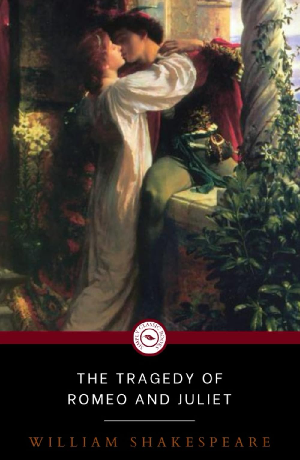 The Tragedy of Romeo and Juliet: classic literature edition