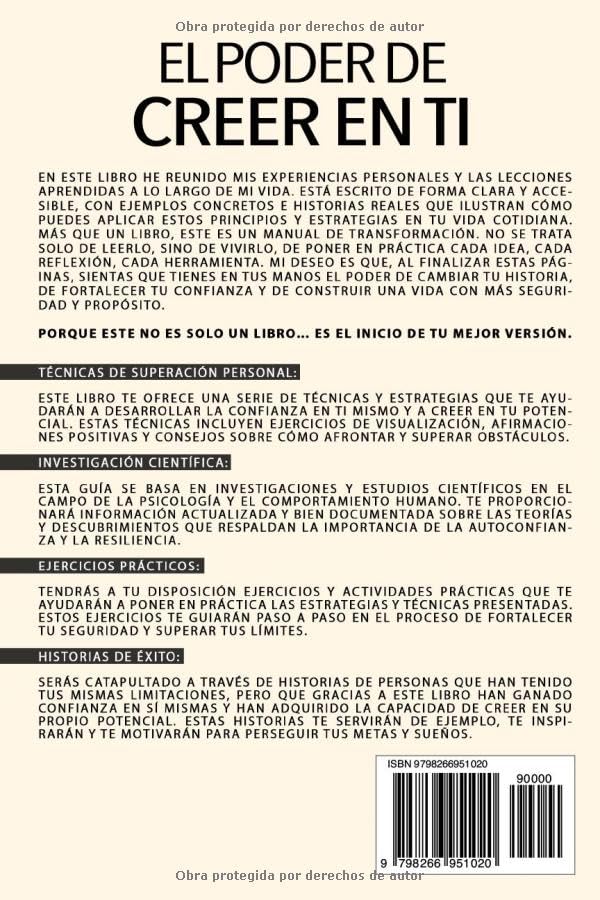 El poder de creer en ti: 7 Libros en 1: Derrota tus Inseguridades, aumentar tu confianza, identifica tus cualidades y catapulta tu vida hacia el éxito. ¡Desata las barreras mentales desde hoy!