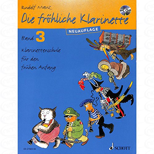 DIE FROEHLICHE KLARINETTE 3 SCHULE - arrangiert für Klarinette - mit CD [Noten/Sheetmusic] Komponist : Mauz Rudolf