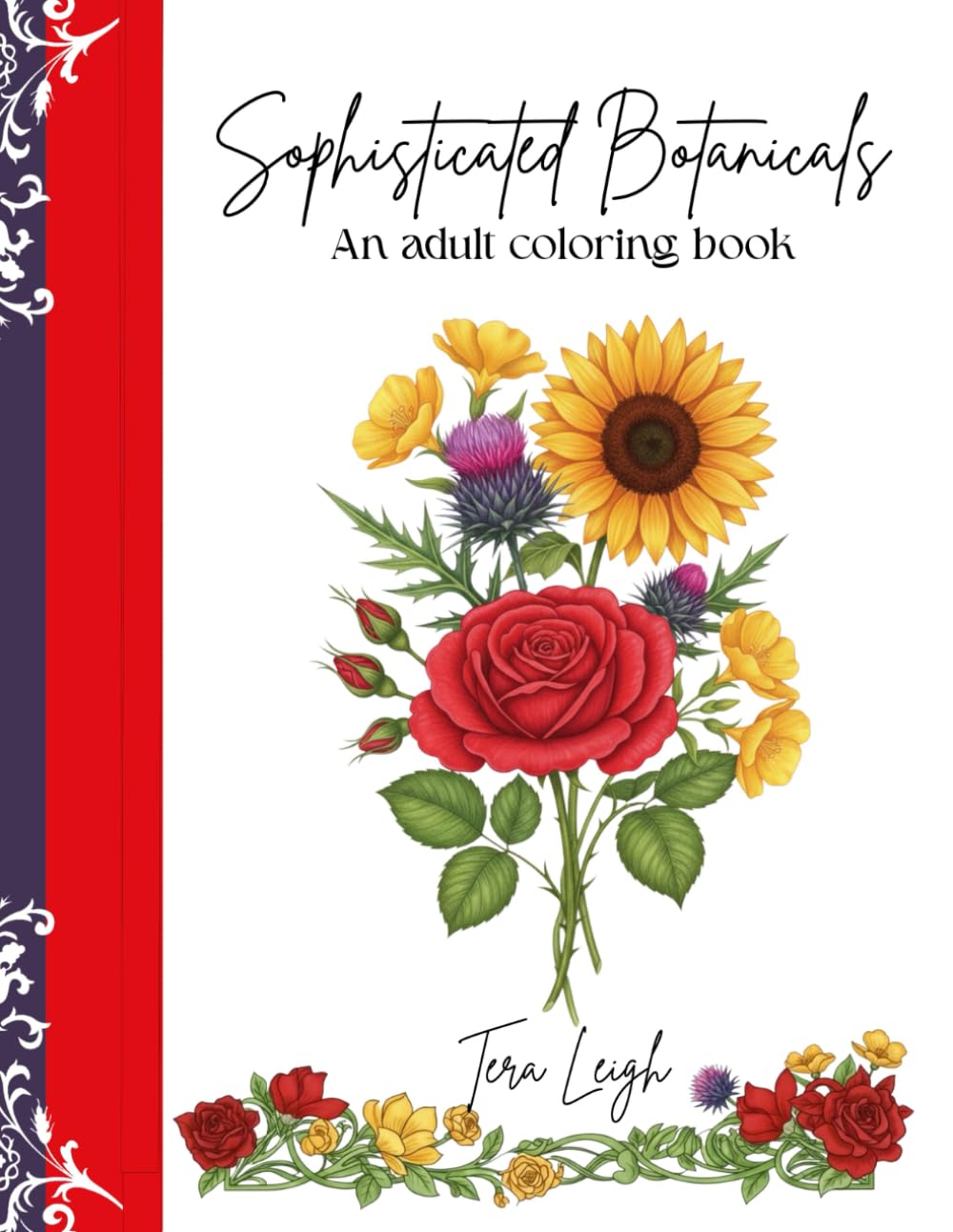 Sophisticated Botanicals: An Adult Coloring Book (Sophisticated Coloring Books)