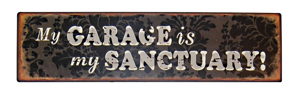 Heaven Sends My Garage Is My Sanctuary Sign By