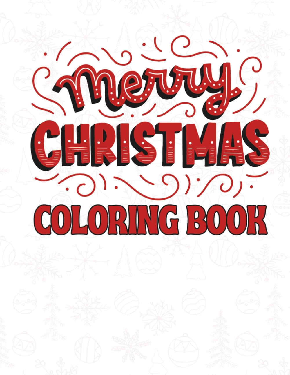 Christmas Coloring Book for Relaxation: Festive Pages to Unwind and Enjoy