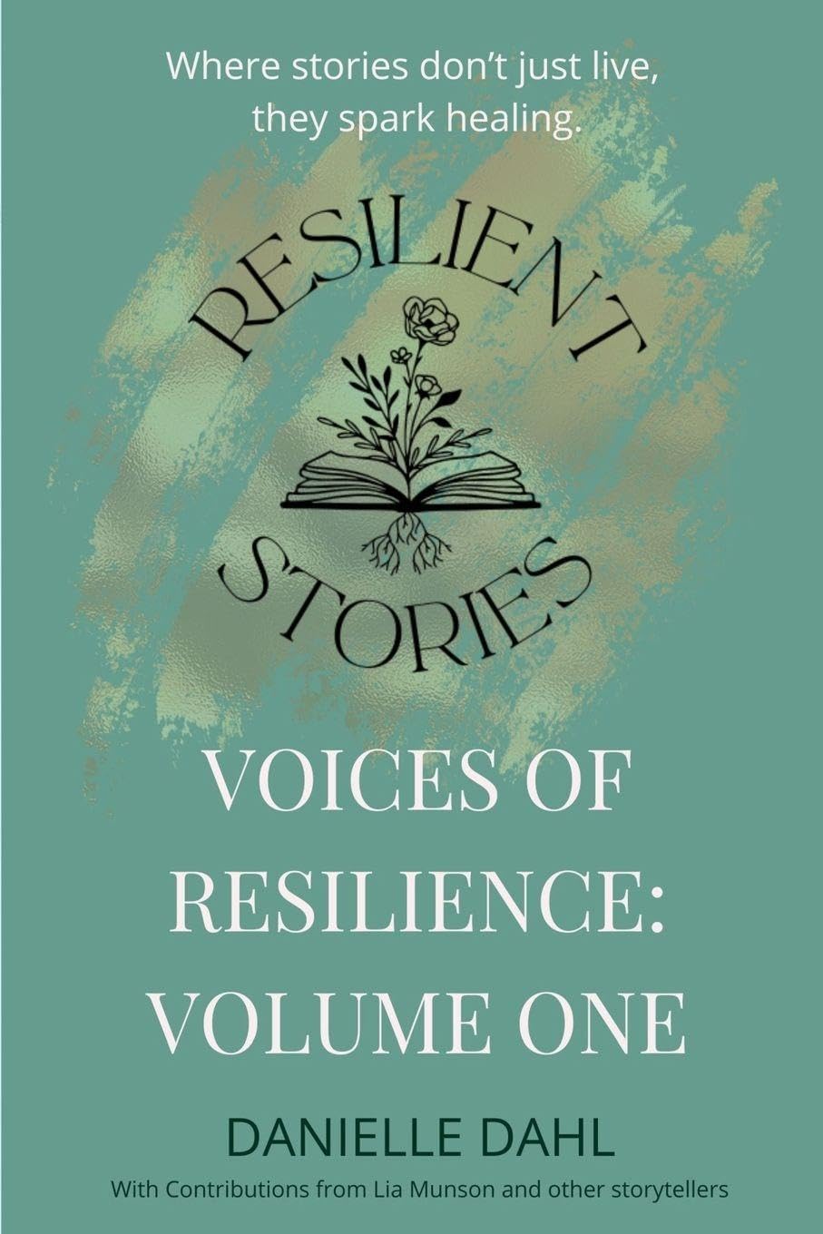 Voices of Resilience: Volume one