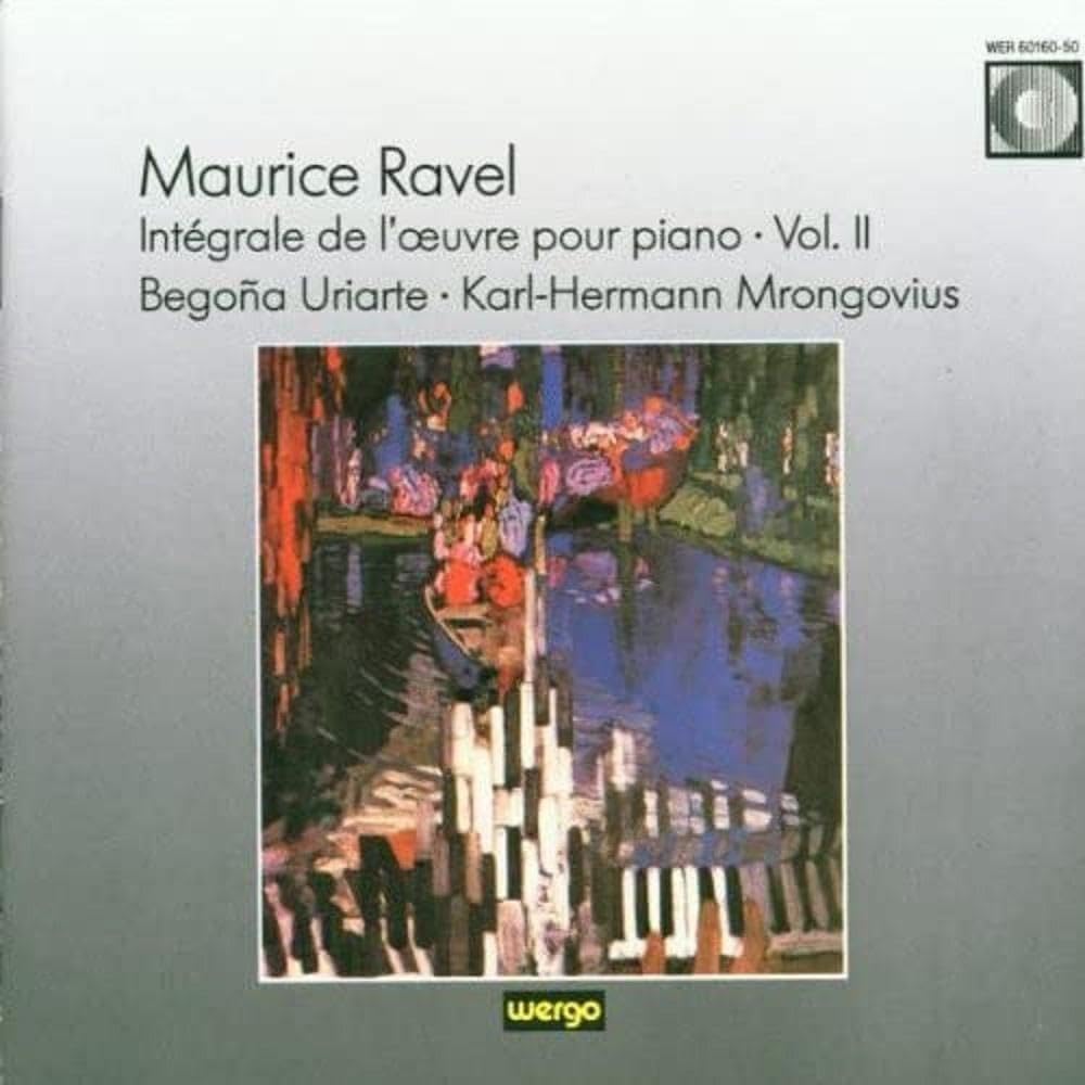 Ravel: Complete Piano Works, Intégrale de l'oeuvre pour piano, Vol.2