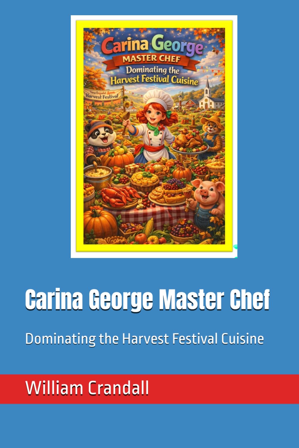 Carina George Master Chef: Dominating the Harvest Festival Cuisine