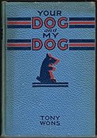 Your Dog and My Dog B000EGI49E Book Cover