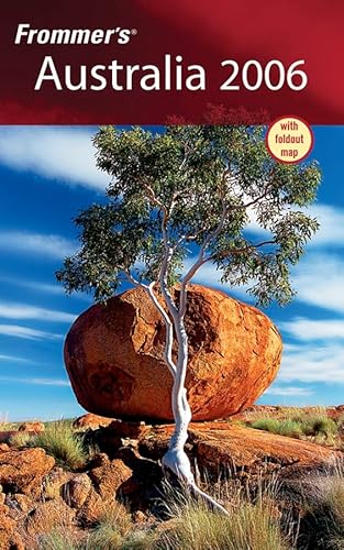 Frommer's 2006 Australia (Frommer's Complete)