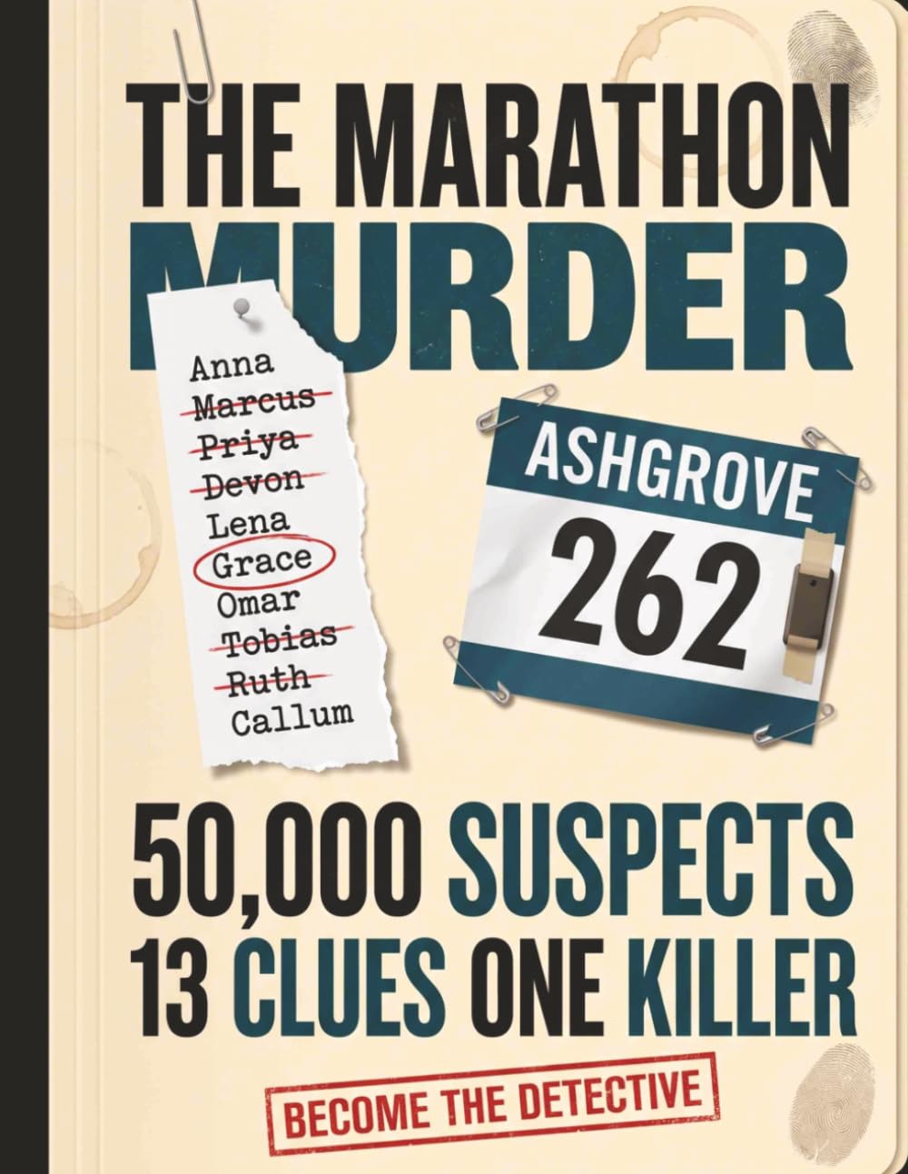 The Marathon Murder: A Find the Killer Mystery Logic Puzzle Book for Adults (Name the Culprit)