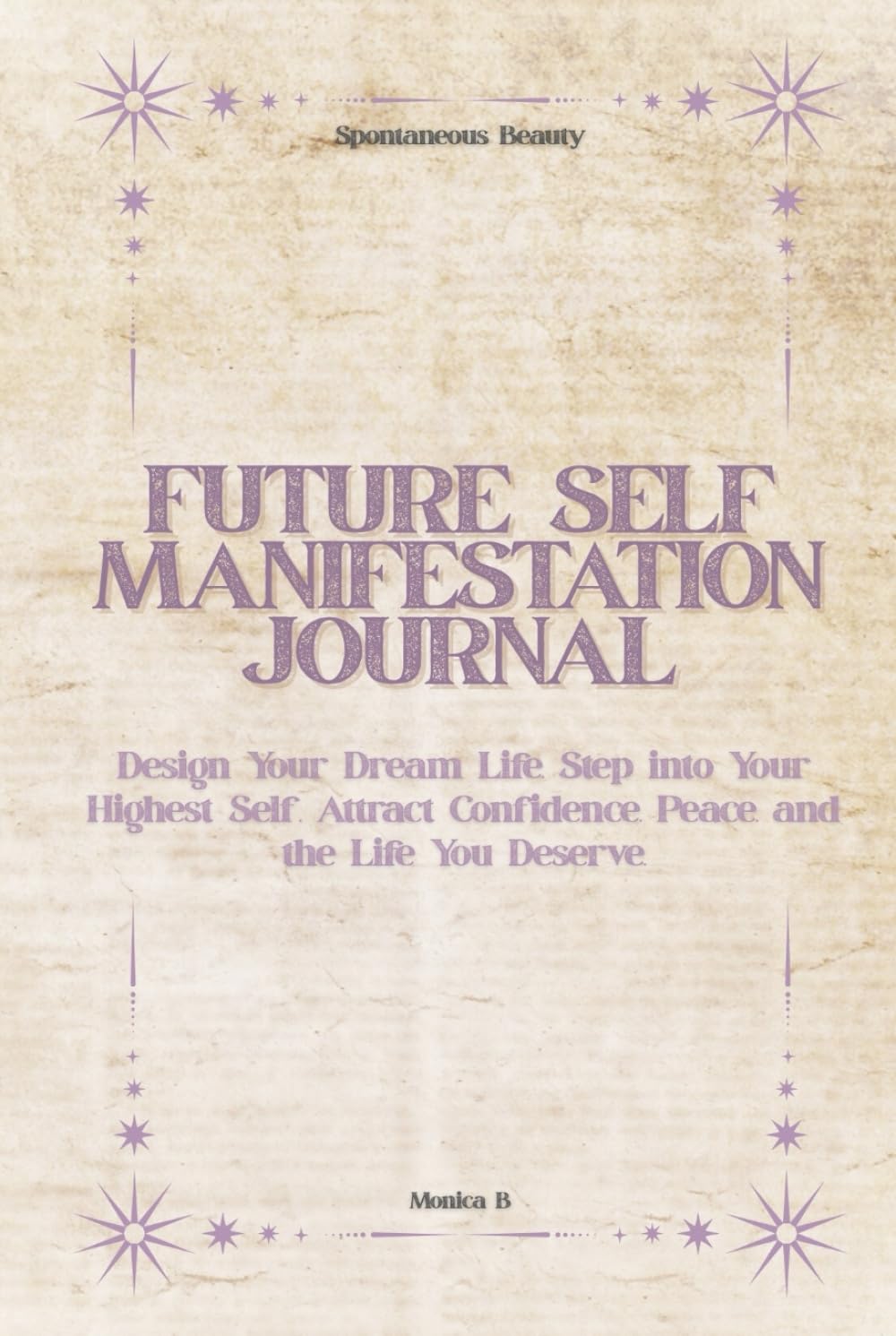 The Future Self Manifestation Journal: A safe space to envision, plan, and step boldly into the next chapter of your life      Hardcover – Large Print, February 23, 2026