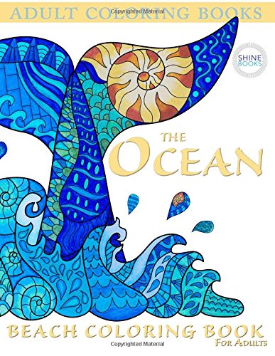 Adult Coloring Books: The OCEAN: Beach Coloring Book For Adults