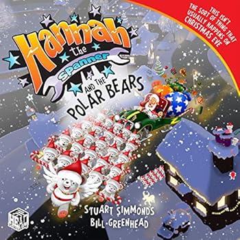 Paperback Hannah the Spanner and the Polar Bears Book