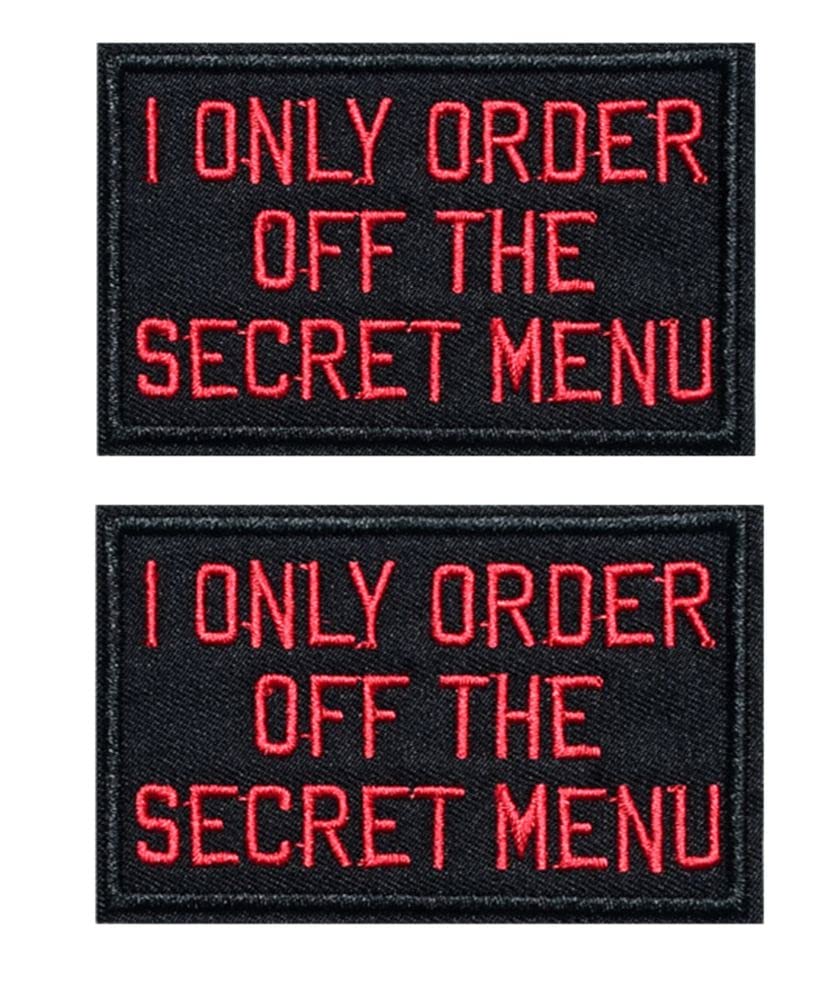 Heiorpai 2Pcs I Only Order Off The Secret Menu Patch Embroidered Decorative Hook and Loop Fasteners Backing Patch