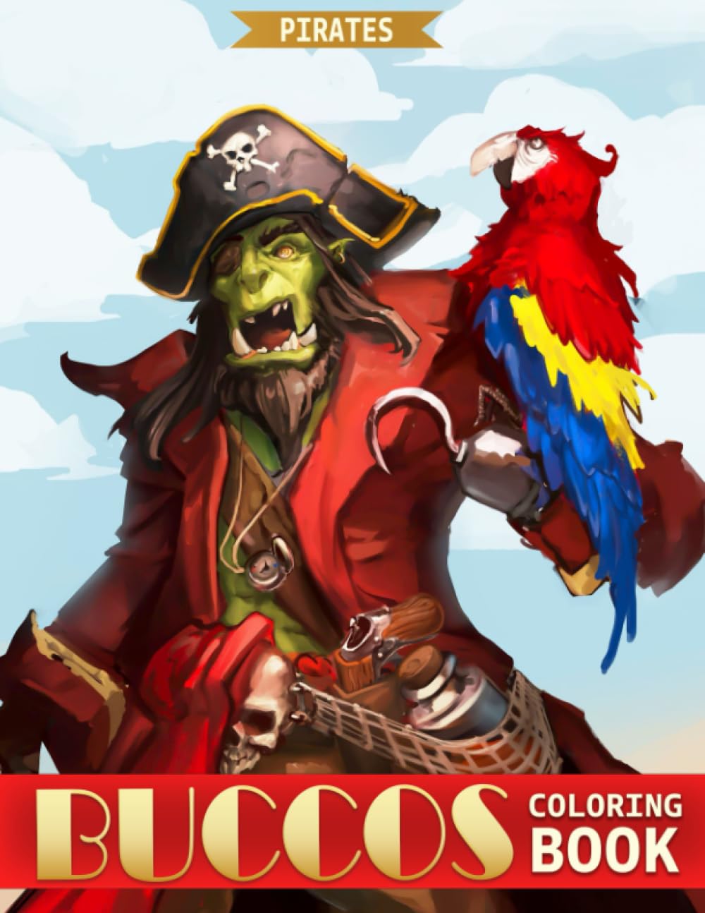Buccos Coloring Book: Funny Character with Pirates Colouring Pages to Draw for Kids and Childs | With High-Quality Pictures for Special Day