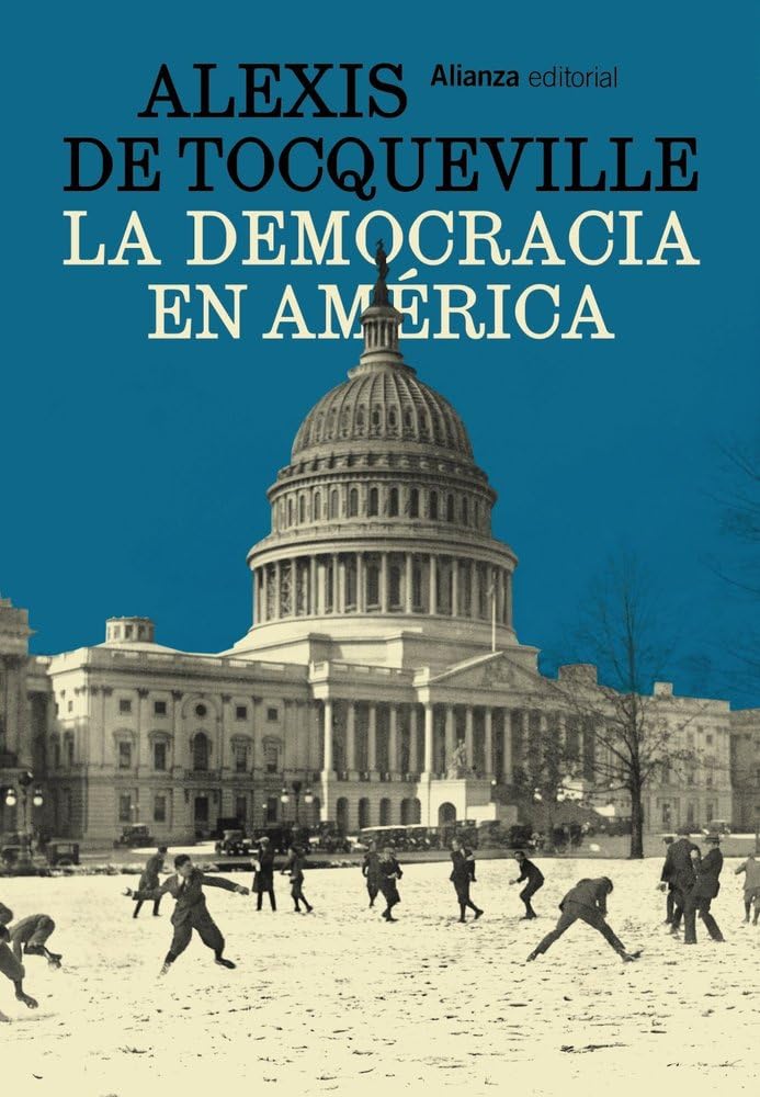 La democracia en América (Alianza Ensayo)