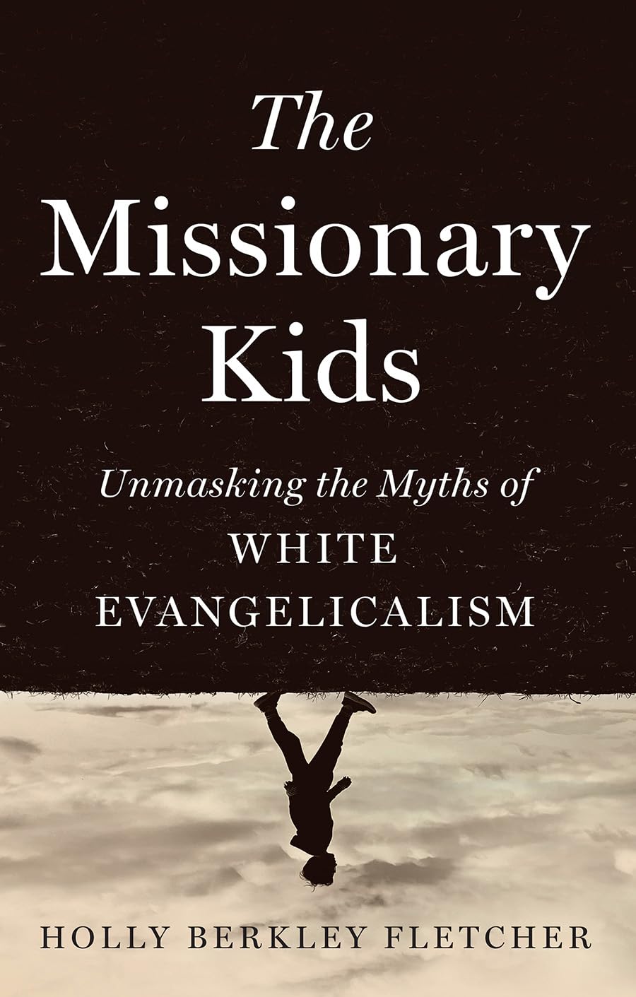 The Missionary Kids by Holly Berkley Fletcher - 9798889832034