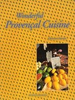 Wonderful Provencal Cuisine 2737325021 Book Cover