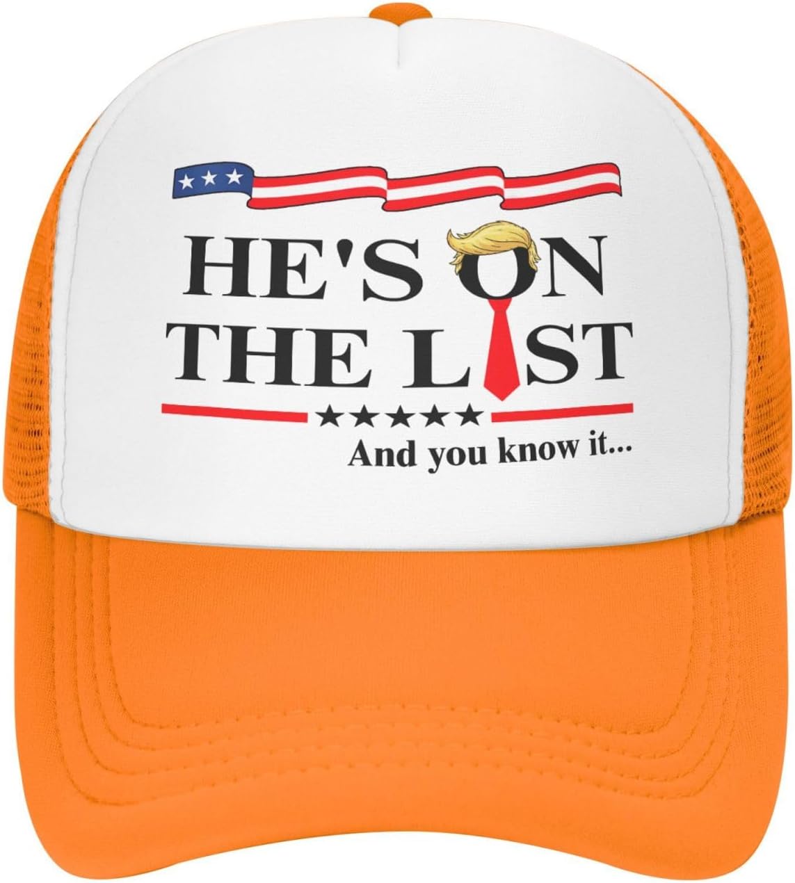 He’s on The List Hat and You Know It Unisex Trucker...