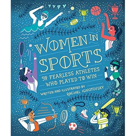 Women in Sports: 50 Fearless Athletes Who Played to Win (Women in Science) Cover