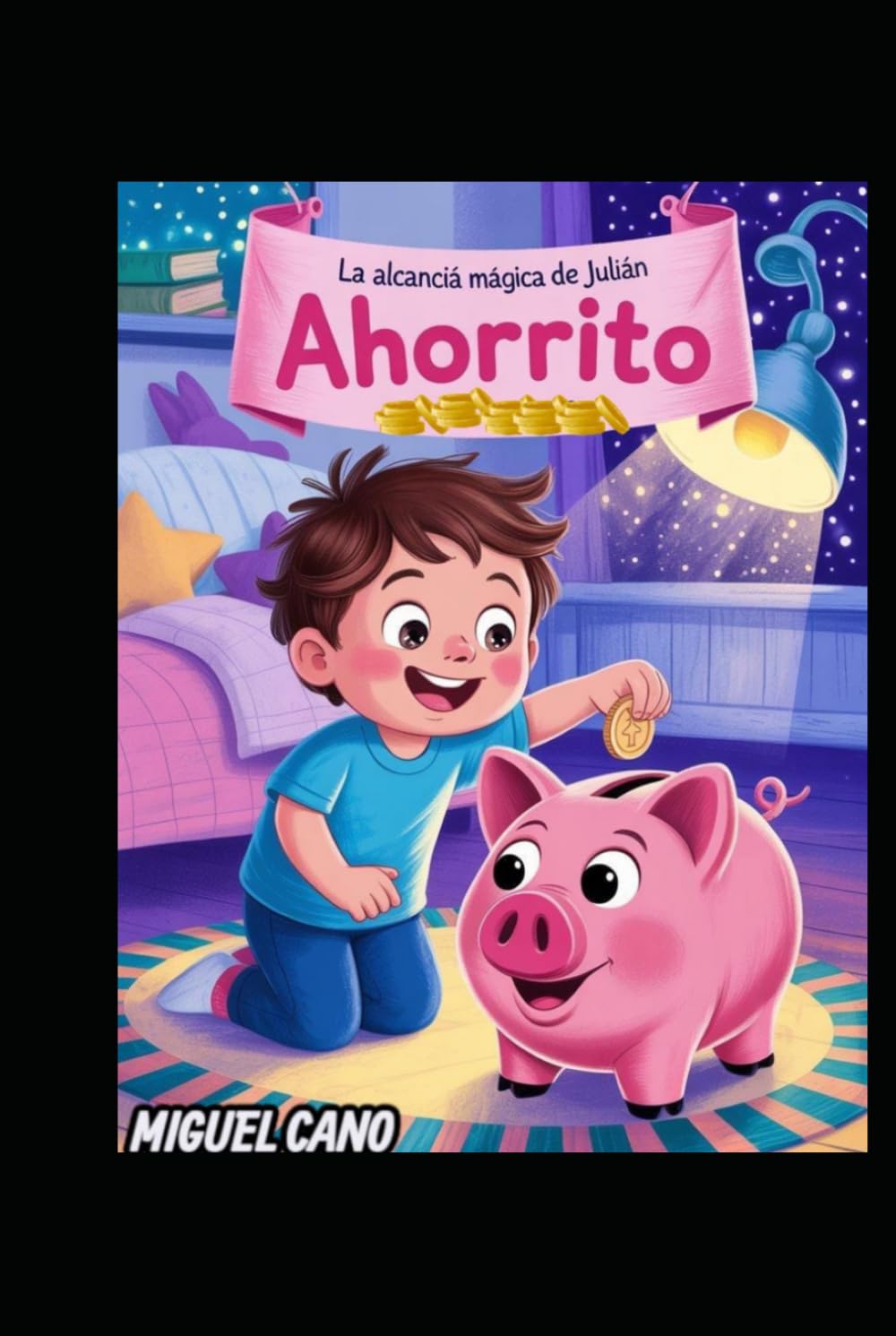 AHORRITO: LA ALCANCÍA MAGICA JULIÁN
