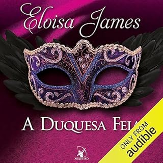 A duquesa feia Audiolivro Por Eloisa James capa