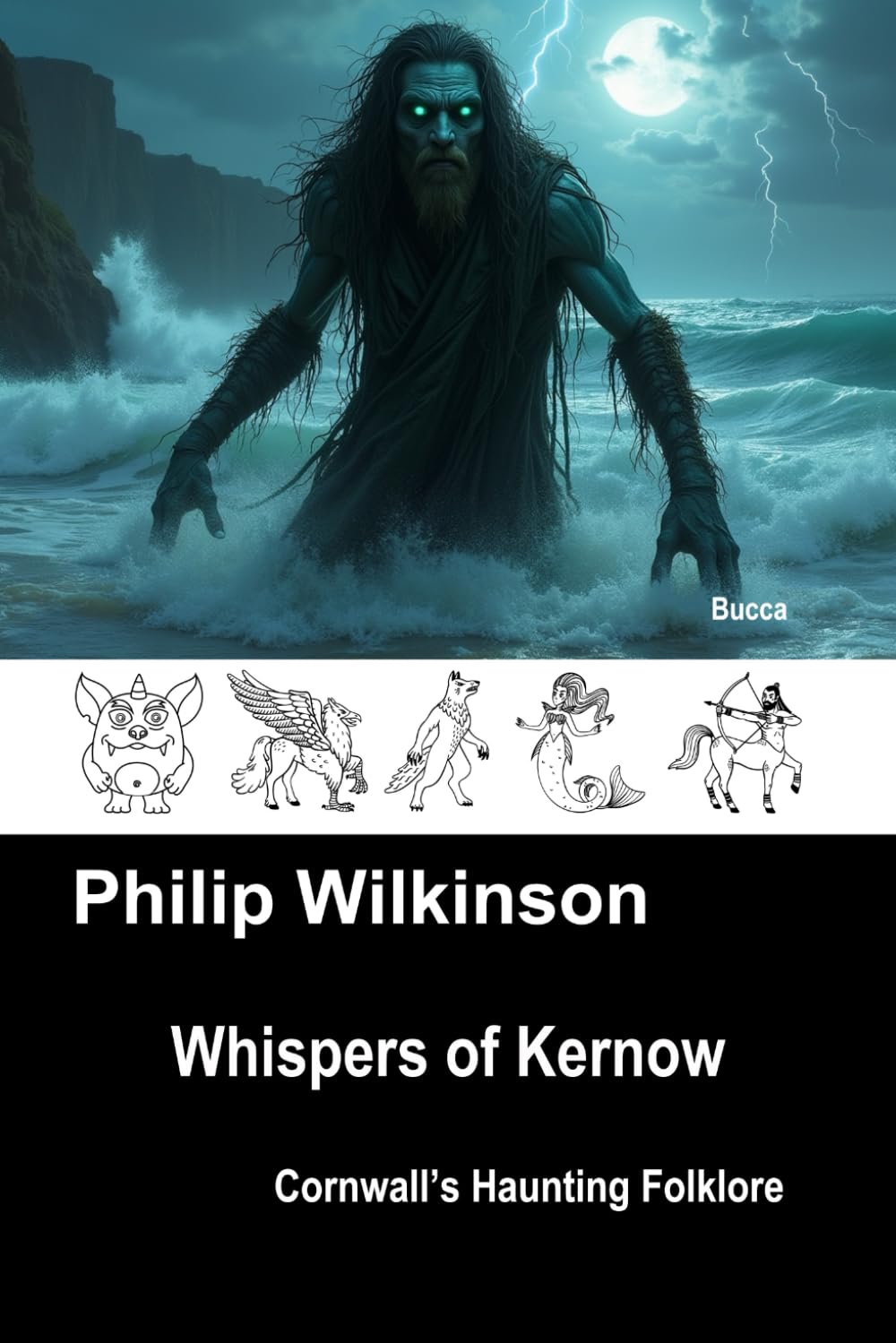 Whispers of Kernow: Cornwall's Haunting Folklore (Whispers - Folklore of the British Isles)