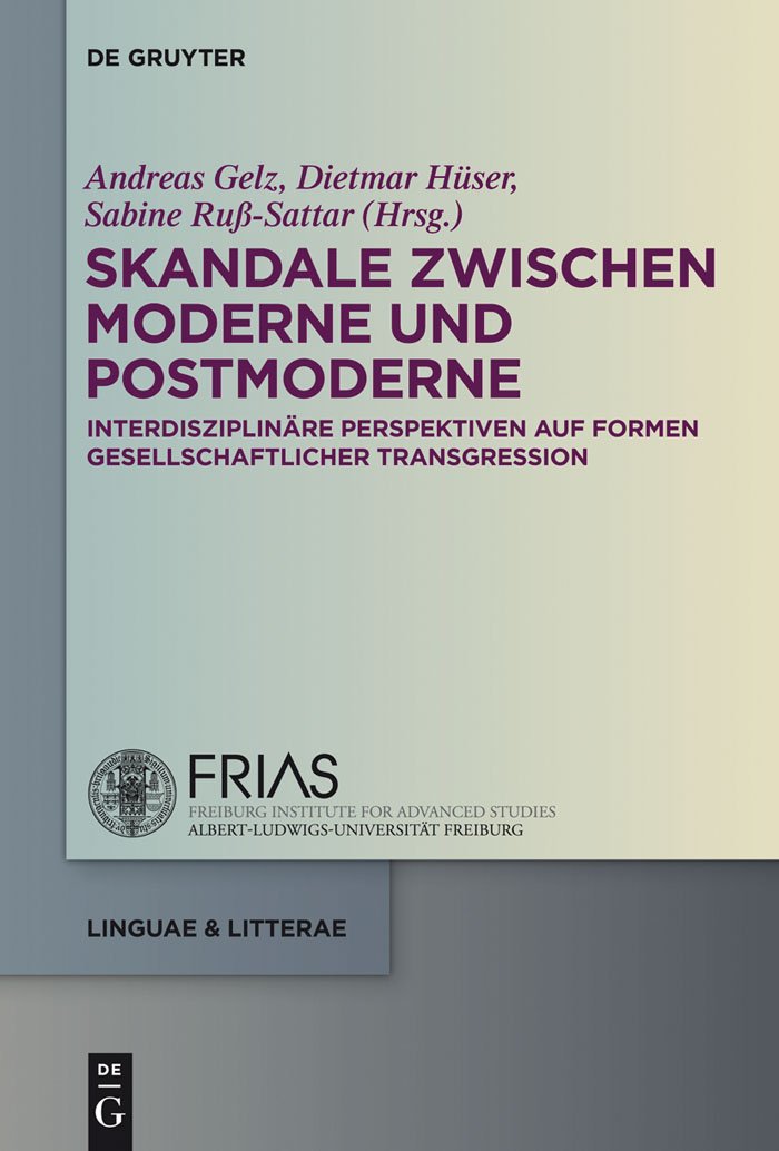 Skandale zwischen Moderne und Postmoderne (linguae & litterae)