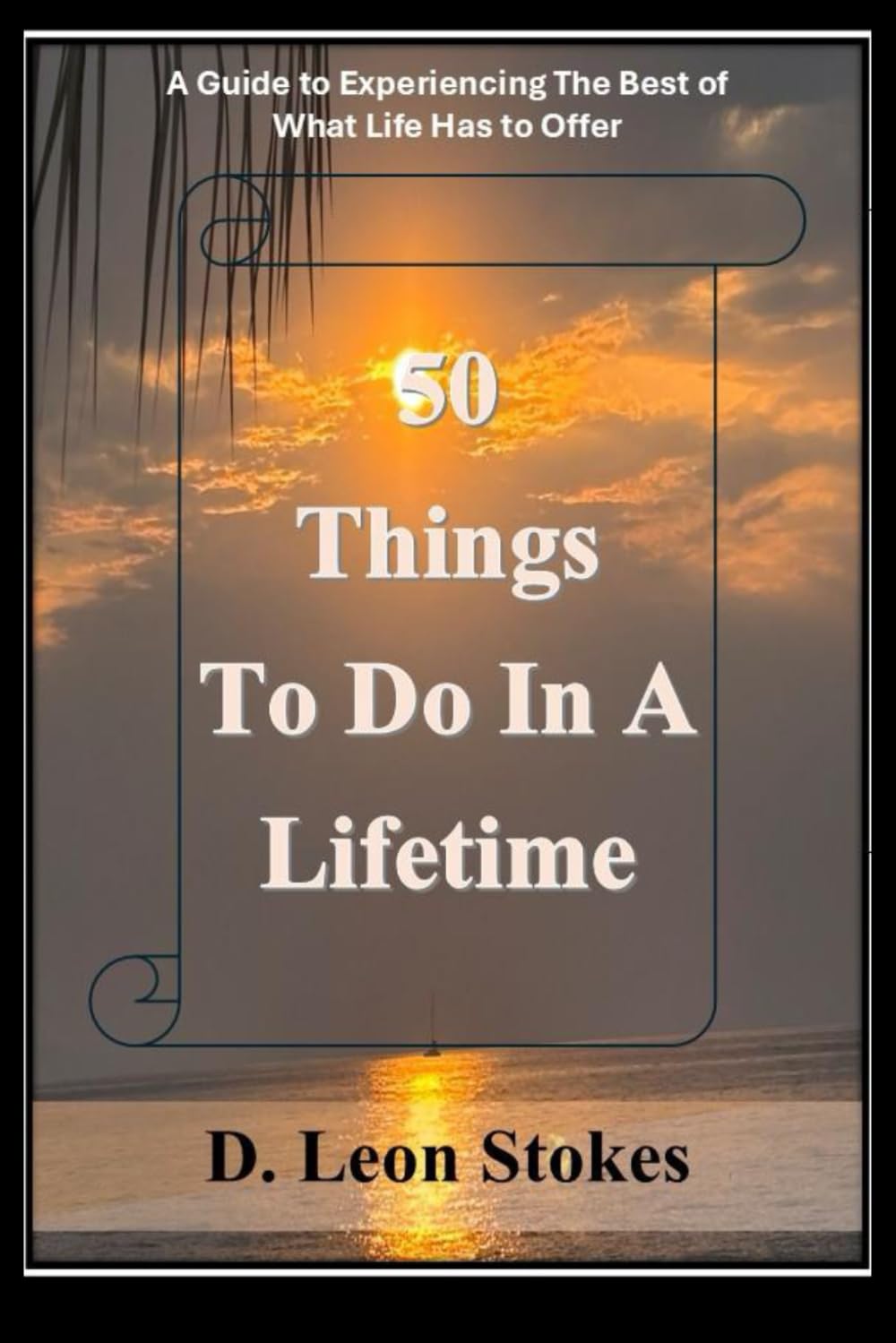 50 Things To Do In A Lifetime