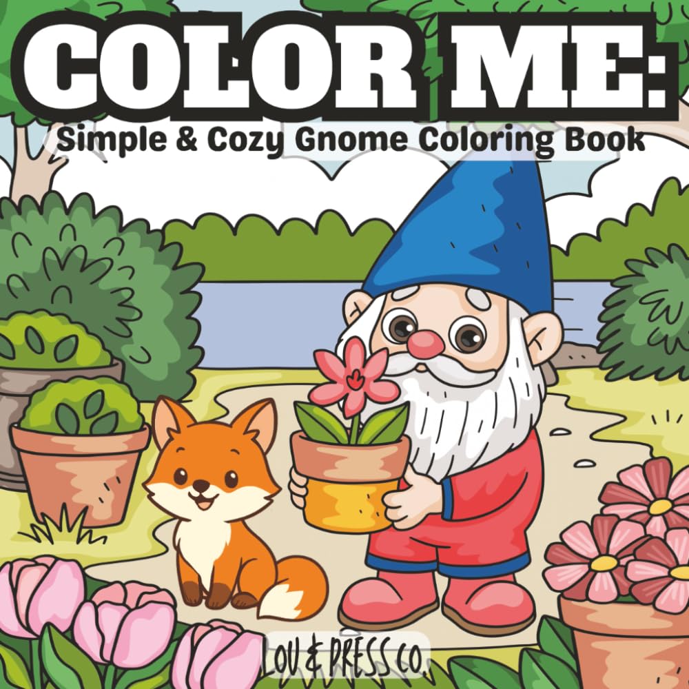 Color Me: Simple & Cozy Gnome Coloring Book