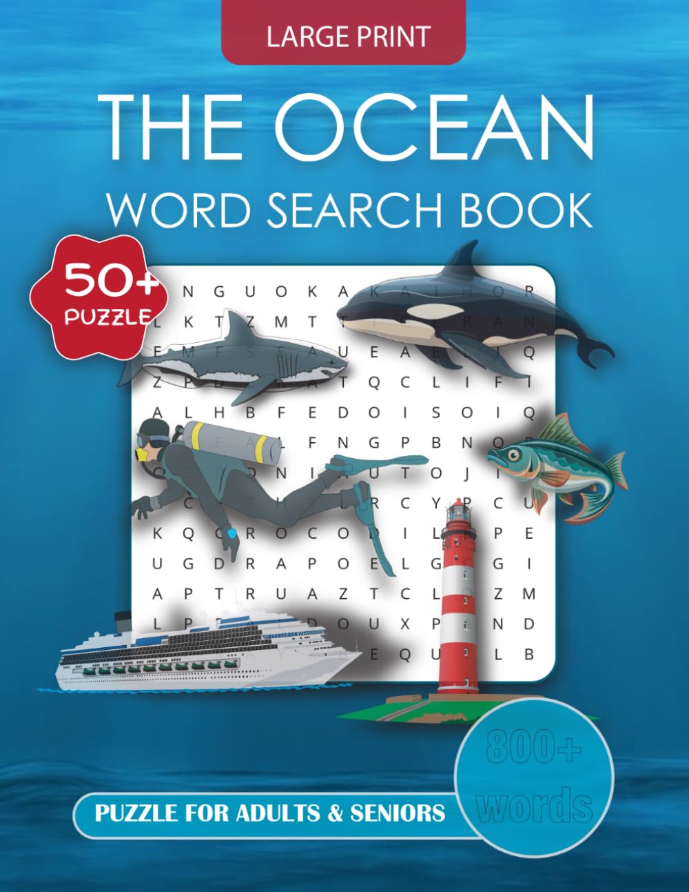 Ocean Word Search for Adults: Relaxing Puzzles: Ocean word search book for adults | Ocean word search large print | Ocean word search puzzle book | ... life cross word (Mind Quest Puzzle Series)