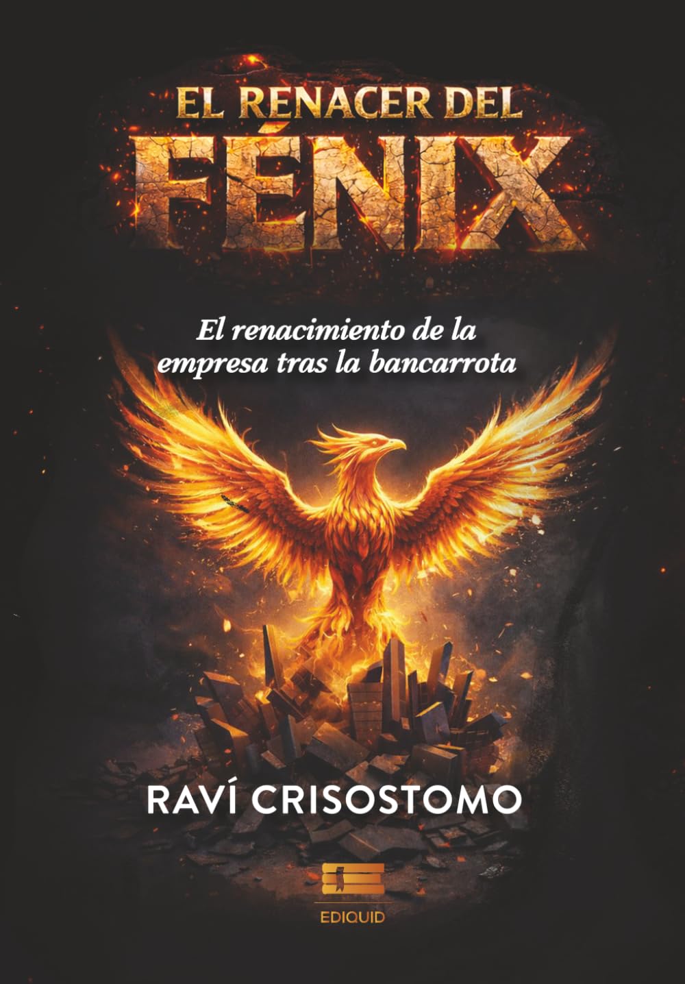 El renacer del Fénix: El renacimiento de la empresa tras la bancarrota