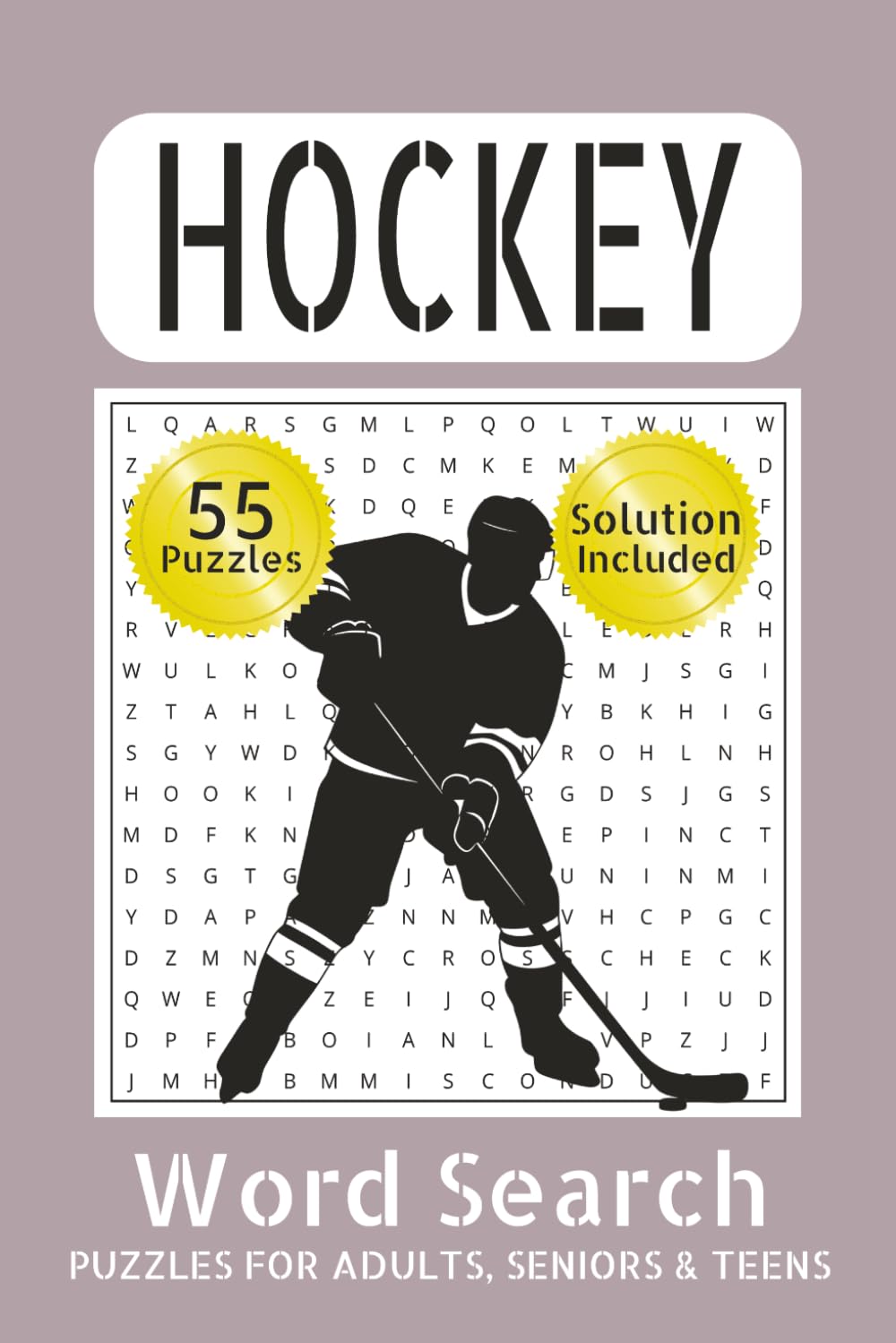 Hockey Word Search Puzzle Book: Fun Hockey Word Search Puzzles for Kids & Adults | Ice Hockey Teams, Players & Terms | Brain Games for Focus and Relaxation | 6x9 Inches with Answer Key