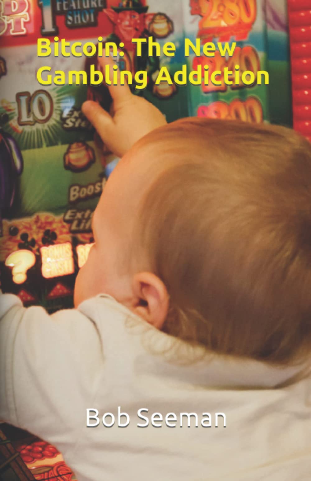 Bitcoin: The New Gambling Addiction