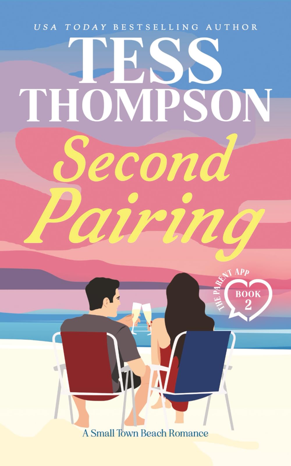 Second Pairing: A Small Town Beach Romance (The Parent App)