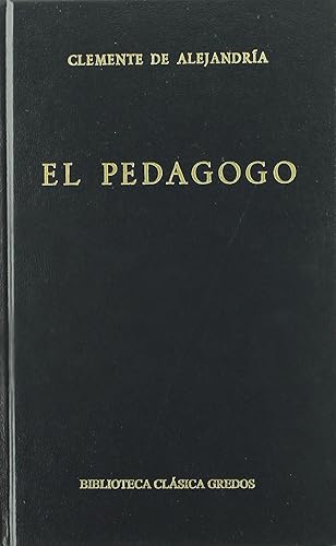 Pedagogo: 118 (Bibl. Clásica Gredos)