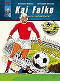 kai falke  Kai Falke 0: Das große Talent: Kai Falkes erstes Fußball-Abenteuer in Düsseldorf!