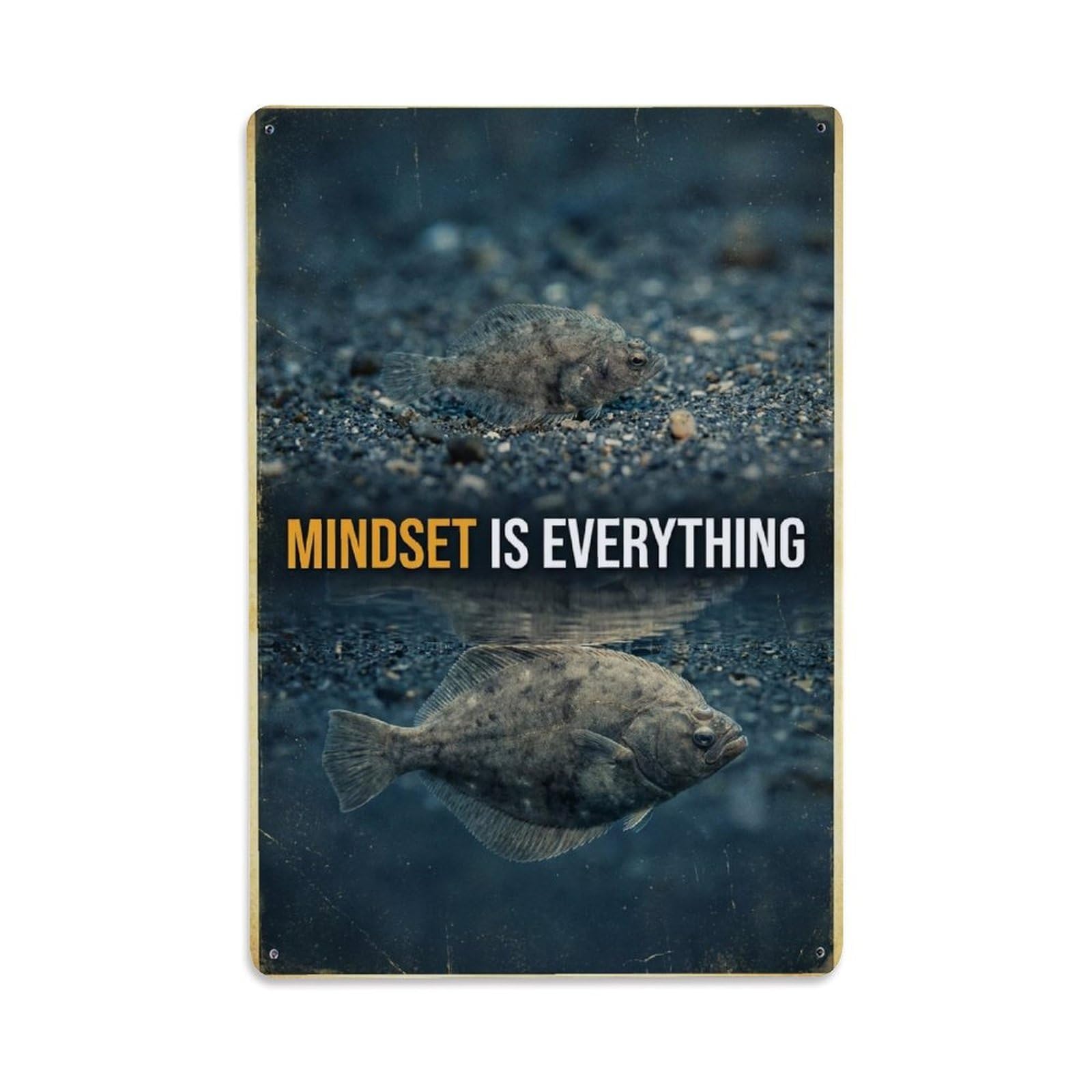 Olhnbad Style Flatfish Mindset Is Everything Motivational Quote Metal Tin Sign