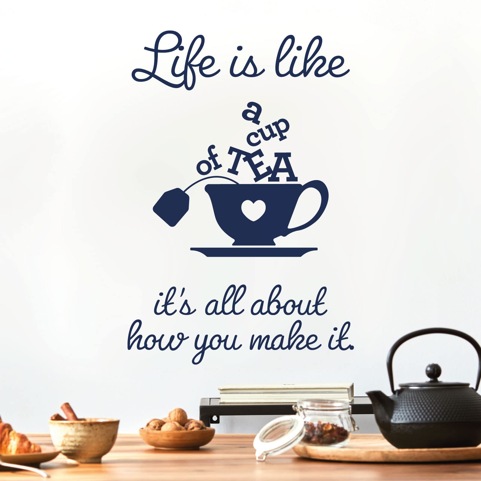Life is Like a Cup of Tea. It's All About How You Make it - Wall Sticker Quote Kitchen Decal [Medium] [Cobalt] — image 1