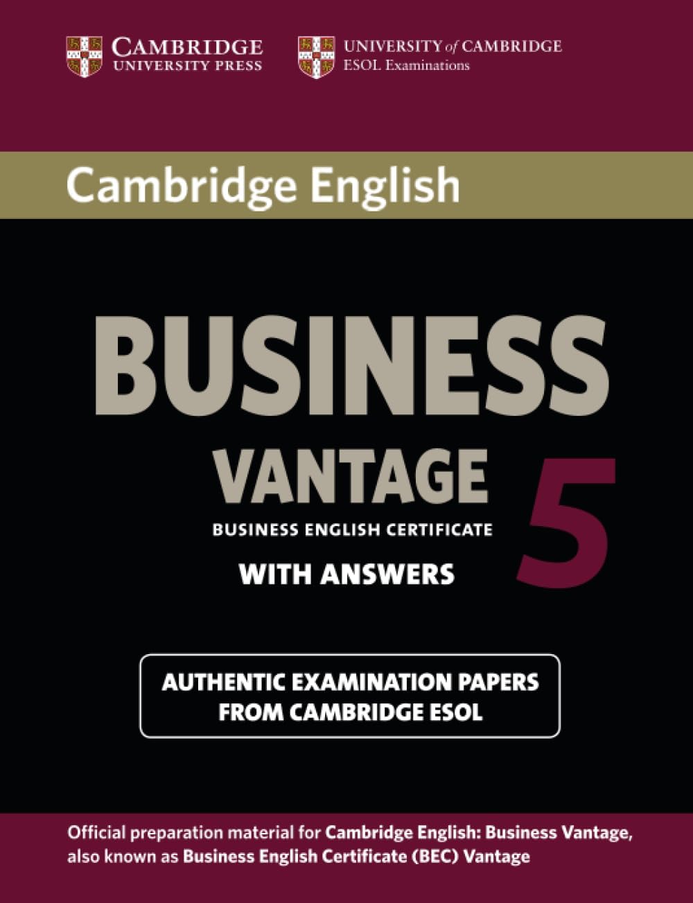 Cambridge English Business 5 Vantage Student's Book with Answers (BEC Practice Tests)