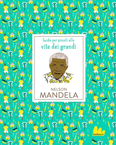 Nelson Mandela. Ediz. a color